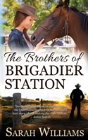 The Brothers Of Brigadier Station - Preview