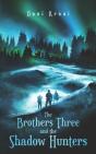 The Brothers Three - Preview