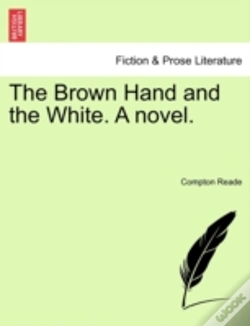 Capa do artigo The Brown Hand And The White. A Novel.