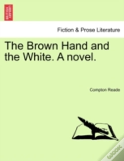 Capa do artigo The Brown Hand And The White. A Novel.