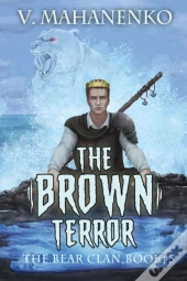 The Brown Terror (The Bear Clan Book 3)