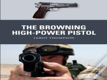 The Browning High-Power Pistol