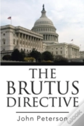 The Brutus Directive