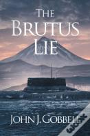 The Brutus Lie