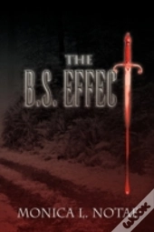 The B.S. Effect