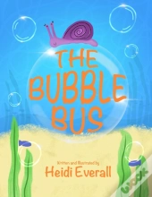 The Bubble Bus