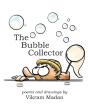 The Bubble Collector: Poems And Drawings - Preview