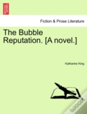 Capa do artigo The Bubble Reputation. (A Novel.)
