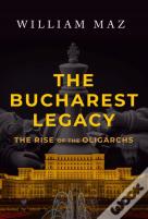 The Bucharest Legacy