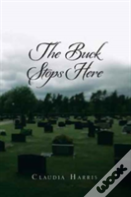 The Buck Stops Here