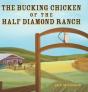 The Bucking Chicken Of The Half Diamond Ranch - Preview