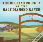 Capa do artigo The Bucking Chicken Of The Half Diamond Ranch