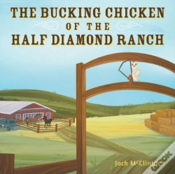 Capa do artigo The Bucking Chicken Of The Half Diamond Ranch