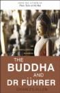 The Buddha And Dr Fuhrer - Preview