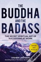 The Buddha And The Badass