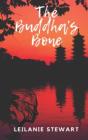 The Buddha'S Bone - Preview