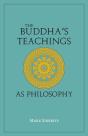 The Buddha'S Teachings As Philosophy - Preview