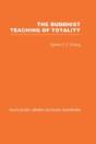 The Buddhist Teaching Of Totality - Preview