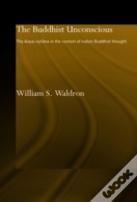 The Buddhist Unconscious