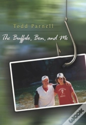 The Buffalo, Ben, And Me