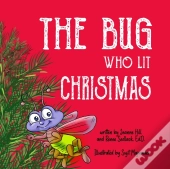 The Bug Who Lit Christmas