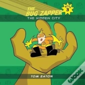 The Bug Zapper Book 3