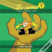 The Bug Zapper Book 3