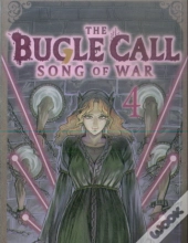 The Bugle Call: Song Of War, Vol. 4