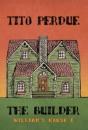 The Builder (William'S House, Volume I) - Preview
