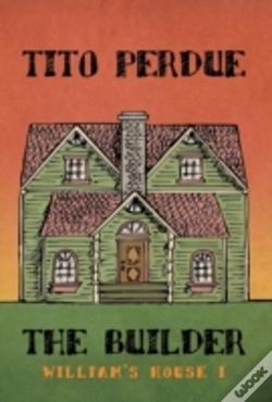 Capa do artigo The Builder (William'S House, Volume I)