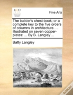 Capa do artigo The Builder'S Chest-Book; Or A Complete