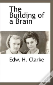 The Building Of A Brain