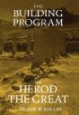 The Building Program Of Herod The Great - Preview