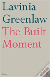 The Built Moment