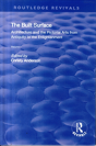 The Built Surface: V. 1: Architecture And The Visual Arts From Antiquity To The Enlightenment - Preview
