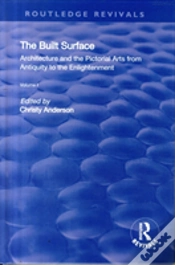 Capa do artigo The Built Surface: V. 1: Architecture And The Visual Arts From Antiquity To The Enlightenment