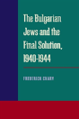 The Bulgarian Jews And The Final Solution, 1940-1944 - Preview
