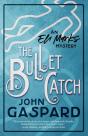 The Bullet Catch - Preview