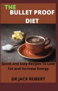 The Bullet Proof Diet