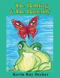 The Bullfrog & The Butterfly - Preview