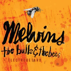 Capa do artigo The Bulls & The Bees + Electroretard - CD