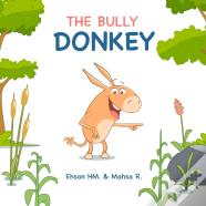 The Bully Donkey