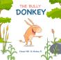 The Bully Donkey - Preview
