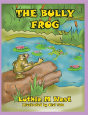 The Bully Frog - Preview