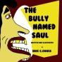 The Bully Named Saul - Preview