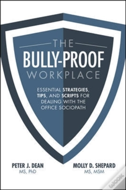 Capa do artigo The Bully-Proof Workplace: Essential Strategies, Tips, And Scripts For Dealing With The Office Sociopath