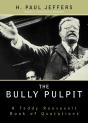 The Bully Pulpit - Preview