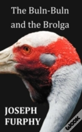 The Buln-Buln And The Brolga