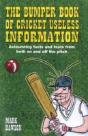 The Bumper Book Of Cricket Useless Information - Preview
