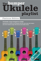 The Bumper Ukulele Playlist: Platinum Edition